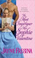 The Most Improper Miss Sophie Valentine 1402265972 Book Cover