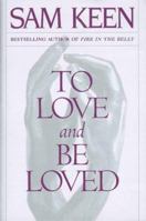 To Love and Be Loved 0553089048 Book Cover