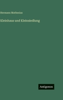 Kleinhaus Und Kleinsiedlung 3846005681 Book Cover