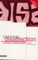 Defying Disaffection: How Schools Are Winning the Hearts and Minds of Reluctant Students 1858561620 Book Cover