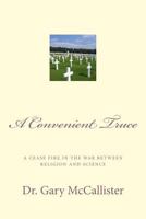 A Convenient Truce 1508525994 Book Cover