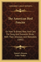 The American Bird Fancier 935448929X Book Cover