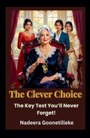 The Clever Choice B0FKHK963B Book Cover