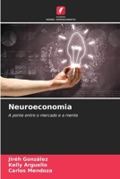 Neuroeconomia (Italian Edition) 6203287326 Book Cover