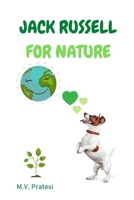 Jack Russell for Nature B0CFCLRQ6T Book Cover