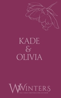 Kade & Olivia: Broken (Discreet) B0CNFFP911 Book Cover