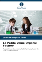 La Petite Usine Organic Factory (German Edition) 6209865887 Book Cover