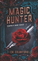 Magic Hunter 1533183457 Book Cover