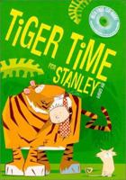 Tiger - Time for Stanley (Strange Relations) 0439287111 Book Cover