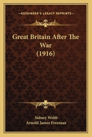 Great Britain After The War (1916) 110417359X Book Cover