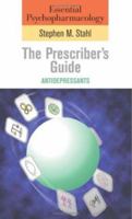Essential Psychopharmacology the Prescriber's Guide 1107667968 Book Cover