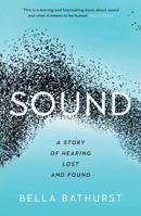 Sound: Stories of Hearing Lost and Found 177164382X Book Cover