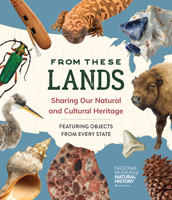 From These Lands: Sharing Our Natural and Cultural Heritage 1588348113 Book Cover