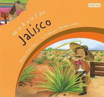 de la A a la Z Por Jalisco = From A to Z for Jalisco 6074490198 Book Cover