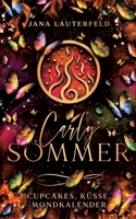Carly Sommer: Cupcakes, Küsse, Mondkalender (German Edition) 3695144610 Book Cover