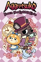 Aggretsuko: Down the Rabbit Hole 1620109778 Book Cover