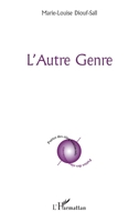 L'Autre Genre (Poètes Des Cinq Continents) (French Edition) 2296124046 Book Cover