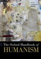 The Oxford Handbook of Humanism 0190921536 Book Cover