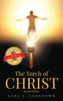 The Torch of Christ: Revised Edition B0CFTCML38 Book Cover