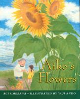 Aiko's Flowers 0887764657 Book Cover