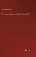Friedensbestrebungen Kaiser Ferdinands II. 3846005886 Book Cover