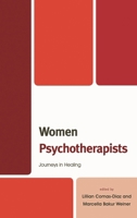 Women Psychotherapists: Journeys in Healing 076570787X Book Cover