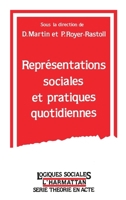 Représentations sociales et pratiques quotidiennes (Logiques Sociales) (French Edition) 2738408036 Book Cover