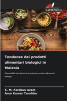 Tendenze dei prodotti alimentari biologici in Malesia 6205294508 Book Cover