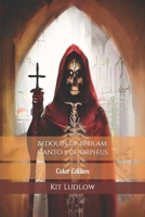 Bedouin of Bedlam: Canto 3 of Orpheus: Color Edition B0BRDDVKNX Book Cover