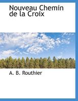 Nouveau Chemin de la Croix 114002471X Book Cover