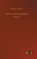 The Gay Gnani of Gingalee: Volume 2 3752336943 Book Cover