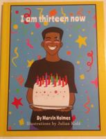 I am Thirteen now 0578853388 Book Cover