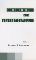 Contending with Stanley Cavell 0195175689 Book Cover