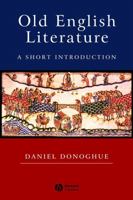 Old English Literature: A Short Introduction (Blackwell Introductions to Literature) 0631234861 Book Cover