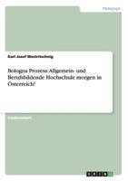 Bologna Prozess: Allgemein- und Berufsbildende Hochschule morgen in Österreich! 3656419183 Book Cover