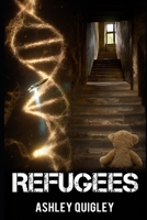 Refugees: A Young Adult Dystopian Romance 1089579683 Book Cover