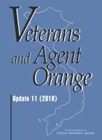 Veterans and Agent Orange: Update 11 (2018) 0309477166 Book Cover
