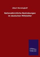 Nationalkirchliche Bestrebungen Im Deutschen Mittelalter (Classic Reprint) 114927171X Book Cover