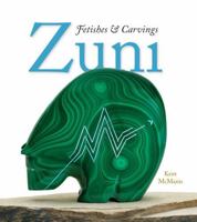 Zuni Fetishes & Carvings 193385541X Book Cover