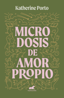 Microdosis de Amor Propio/ Microdosing of Self-Love 6287640162 Book Cover