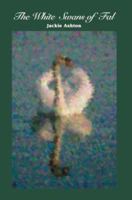 The White Swans of Fal 0595303625 Book Cover