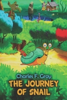 The Journey of Snail B0FVT8QQVM Book Cover