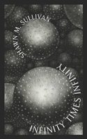 Infinity Times Infinity B0D8ZQPMM6 Book Cover