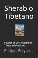 Sherab o Tibetano: Seguido de uma história do Tibete e do budismo B0C51X2R6D Book Cover