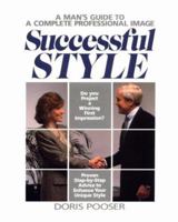 Successful Style: A Man's Guide to a Complete Professional Image (Crisp Professional Series) 0931961920 Book Cover