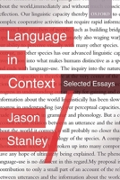 Language in Context: Selected Essays 0199225931 Book Cover