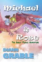 Michael and Rose: The Great Pickle Adventure 1523666005 Book Cover