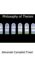 Philosophy Of Theism. Gifford Lects 0530882884 Book Cover