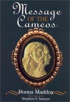 Message of the Cameos 1577362411 Book Cover