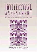 Foundations of Intellectual Assessment 0205198333 Book Cover